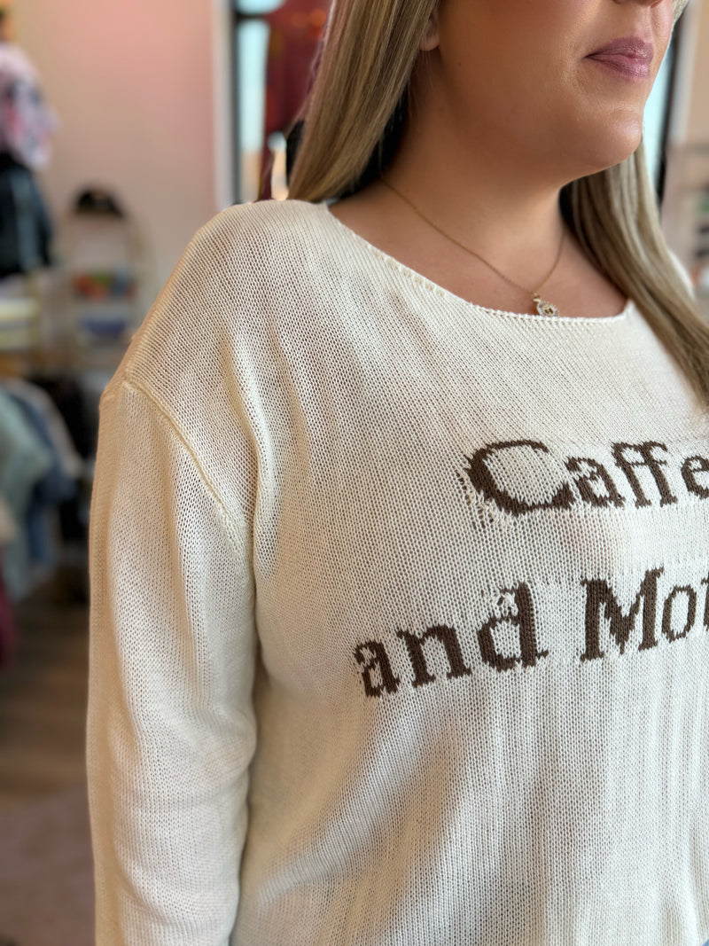 Caffeinated & Motivated Sweater