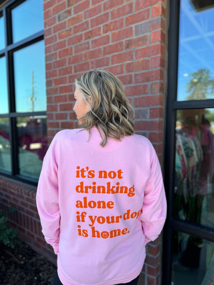 Not Drinking Alone Crewneck