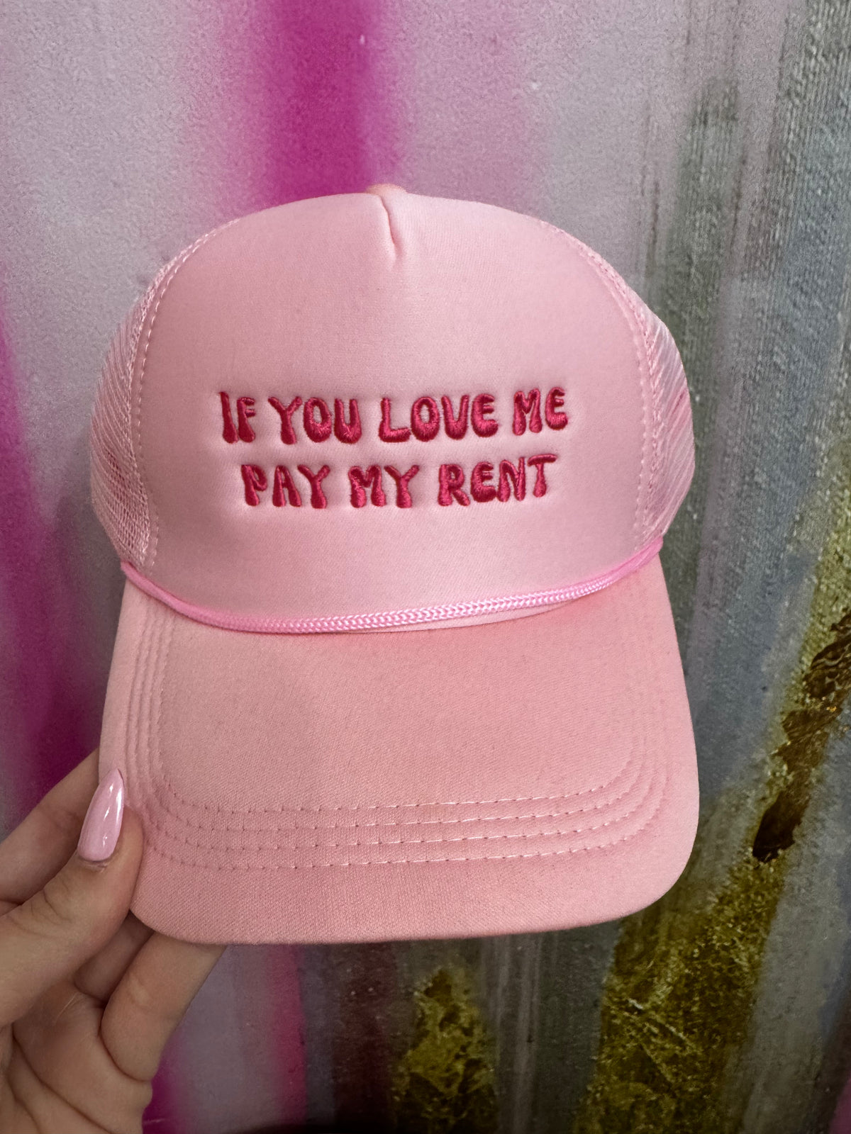 If You Love Me Pay My Rent Hat