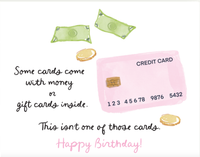 No Money Birthday Card