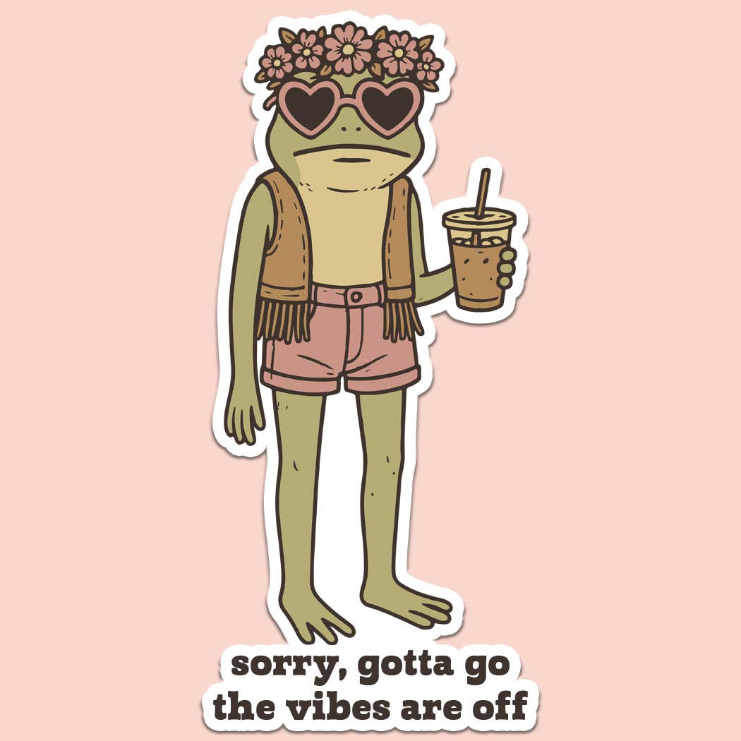 The Vibes are Off Frog Sticker