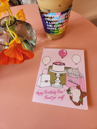 Treat Yo' Self Happy Birthday Card