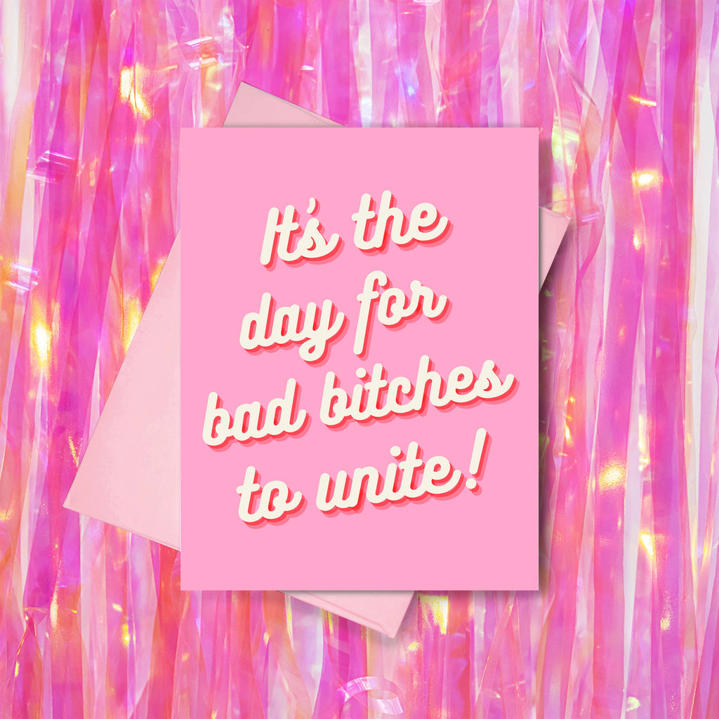 Bad Bitches Unite Empowerment Card