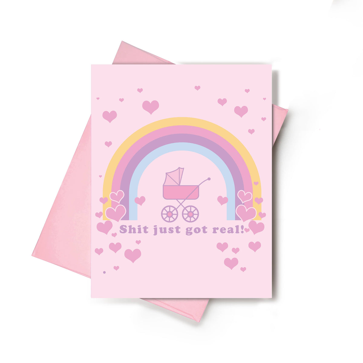 Sh*t Just Got Real Baby Shower Card