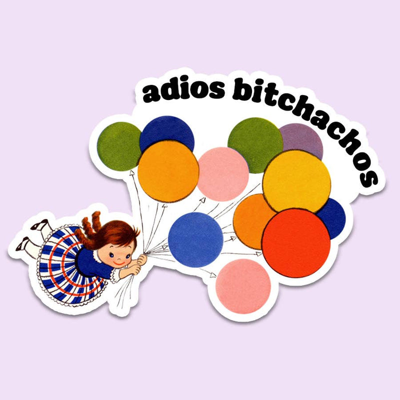 Adios Stickers Adios Bitchachos Sticker – P. Elyse Boutique