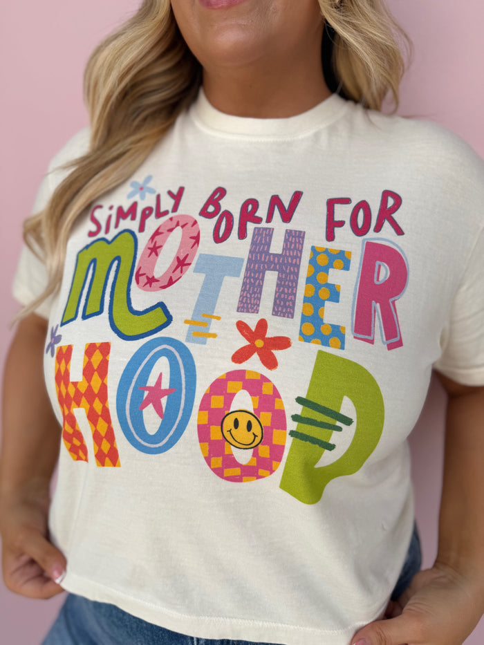 Motherhood Mood Tee