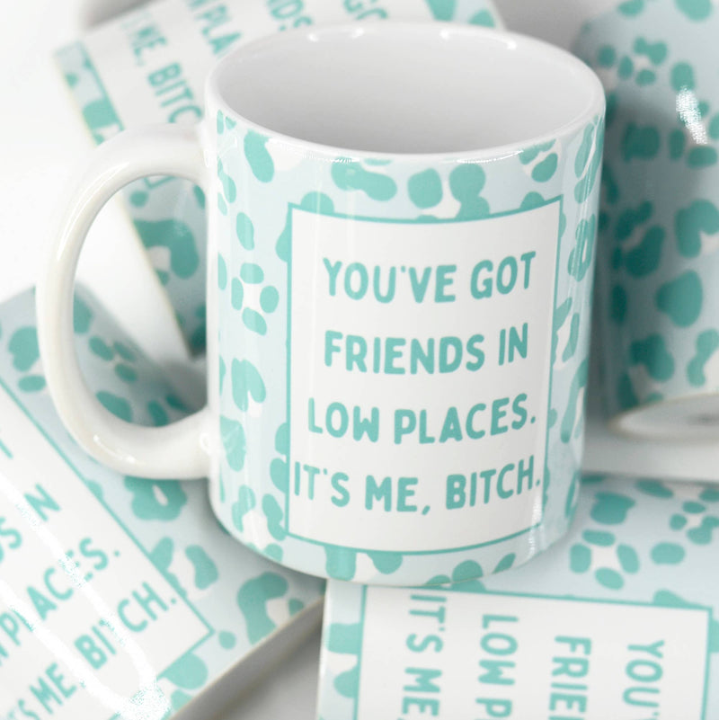 You've Got Friends Funny Ceramic Mug