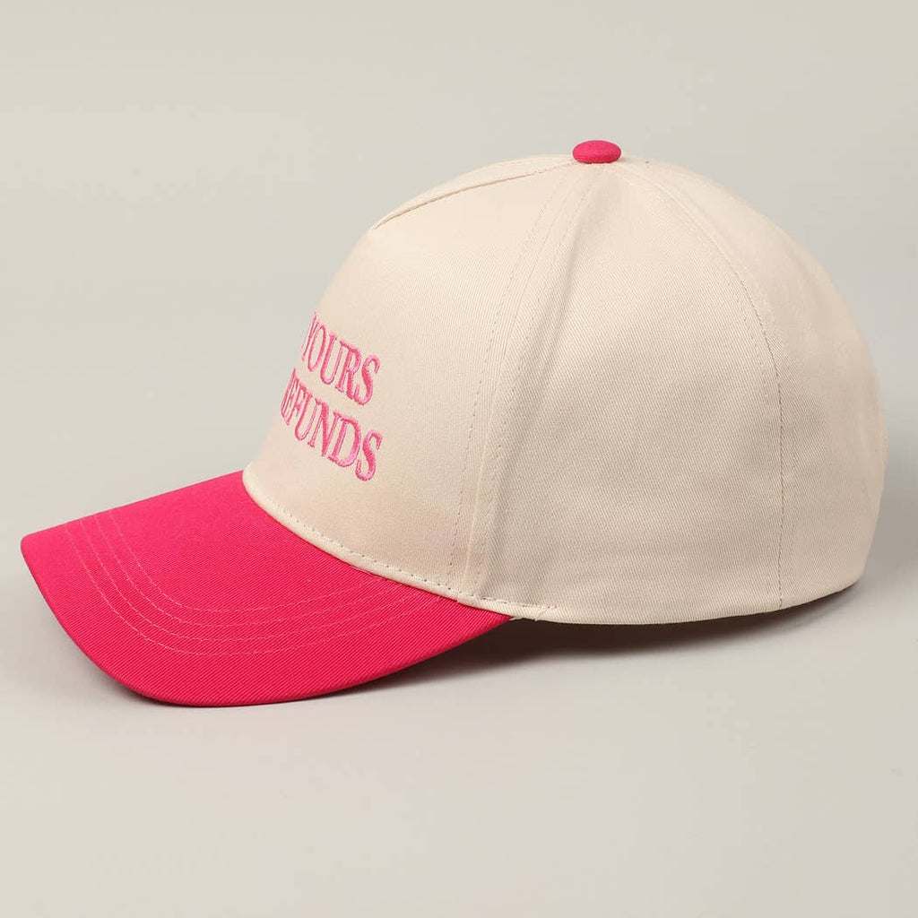 I'm Yours No Refunds Trucker Hat