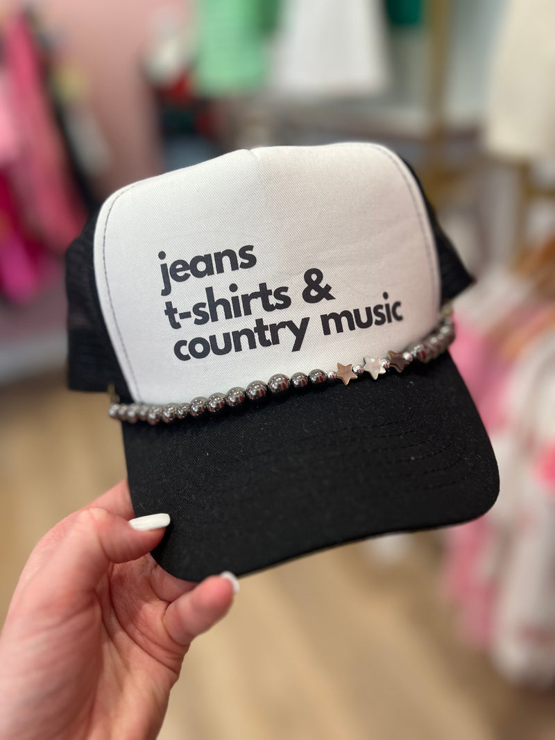 Jeans, T-shirts, and Country Music Trucker Hat