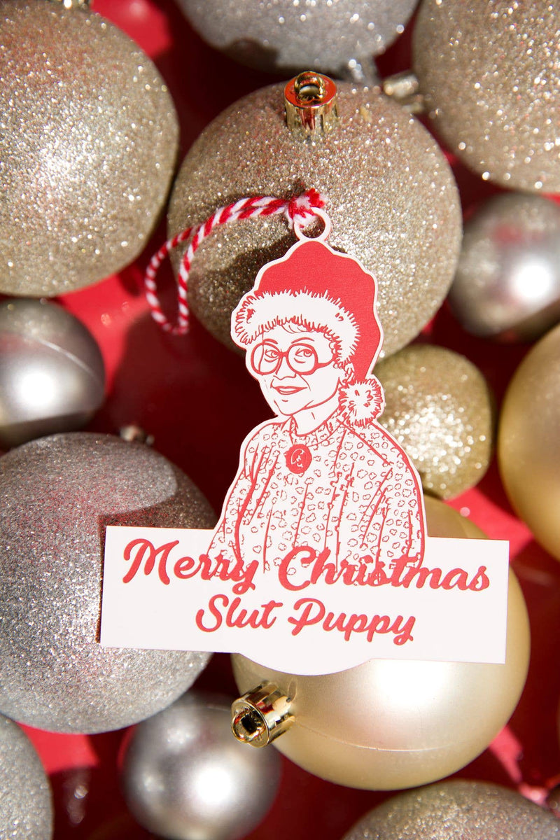 Slut Puppy Sophia - Acrylic Xmas Ornament - Golden Girls