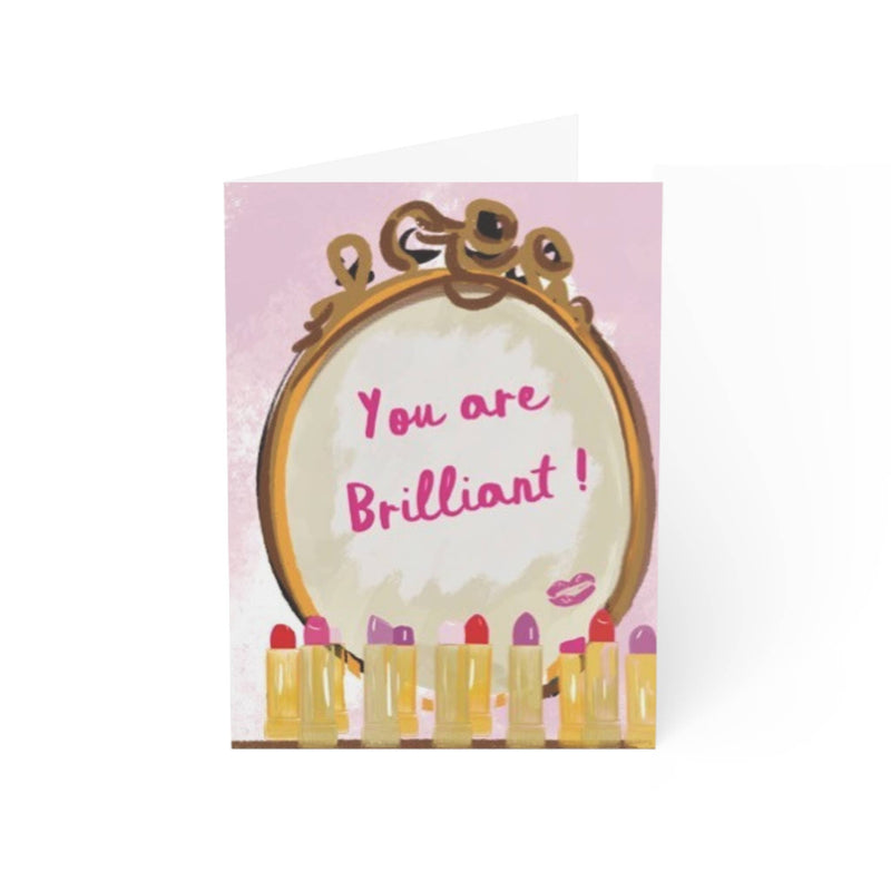 You Are Brilliant Card