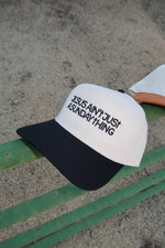 Jesus Ain't Just A Sunday Thing Hat