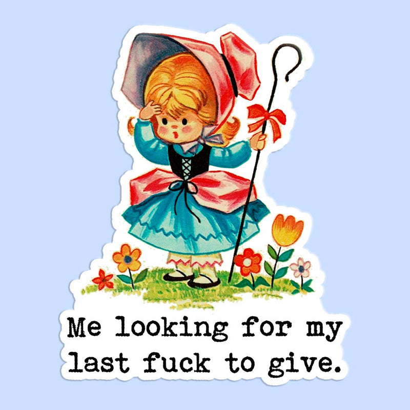 Me Looking for my Last F Sticker