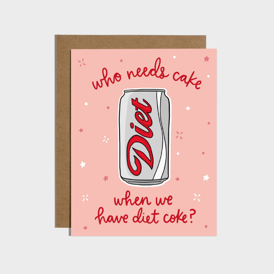 Who Needs Cake Card