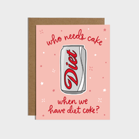 Who Needs Cake Card