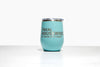 Real Housewives Wine Tumbler